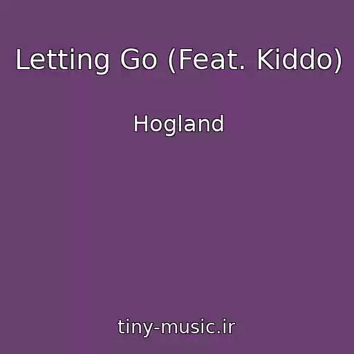 کاور آهنگ Letting Go (Feat. Kiddo) از Hogland