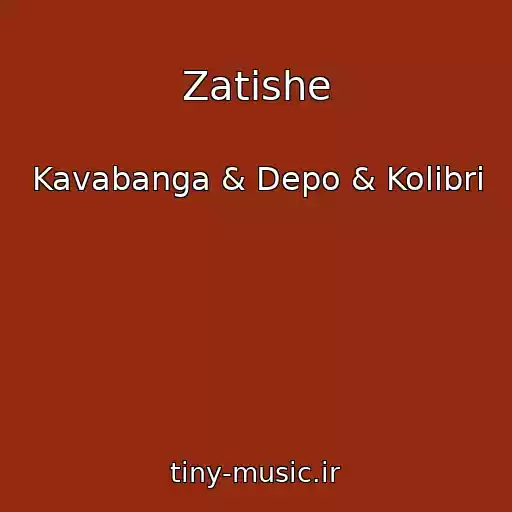 کاور آهنگ Zatishe از Kavabanga & Depo & Kolibri