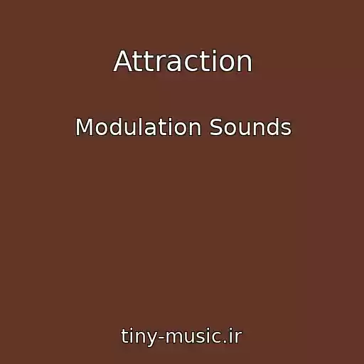 کاور آهنگ Attraction از Modulation Sounds