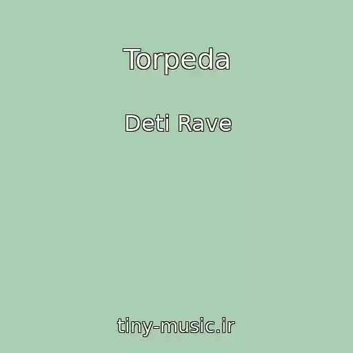 کاور آهنگ Torpeda از Deti Rave