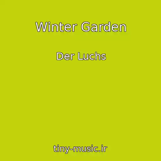 کاور آهنگ Winter Garden از Der Luchs