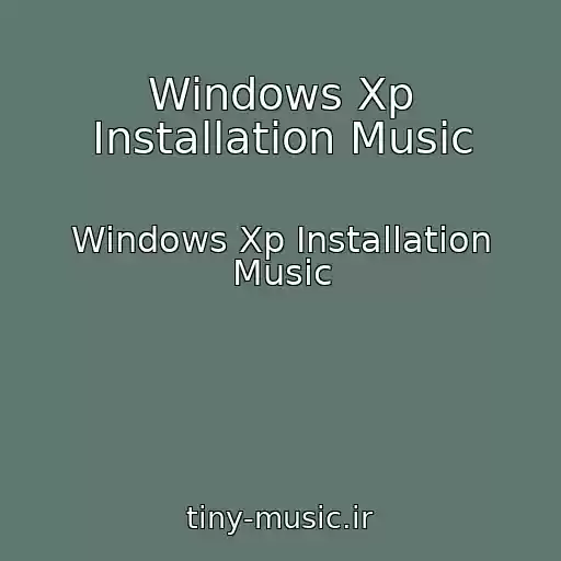 کاور آهنگ Windows Xp Installation Music از Windows Xp Installation Music
