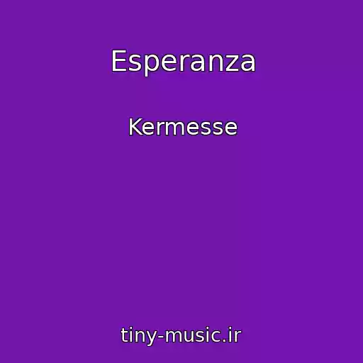 کاور آهنگ Esperanza از Kermesse