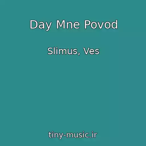 کاور آهنگ Day Mne Povod از Slimus, Ves
