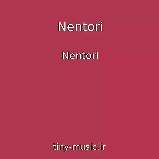 کاور آهنگ Nentori از Nentori