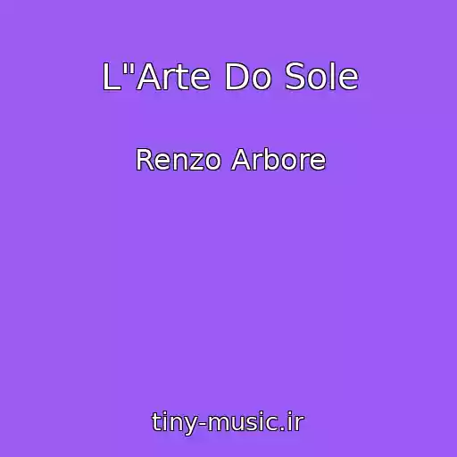کاور آهنگ L"Arte Do Sole از Renzo Arbore