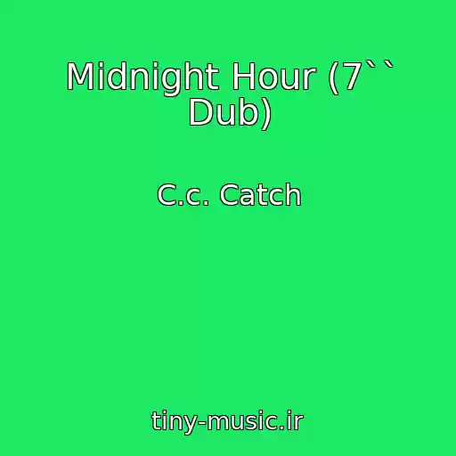 کاور آهنگ Midnight Hour (7`` Dub) از C.c. Catch