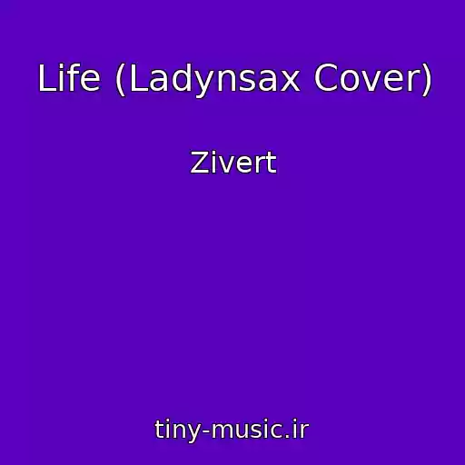 کاور آهنگ Life (Ladynsax Cover) از Zivert