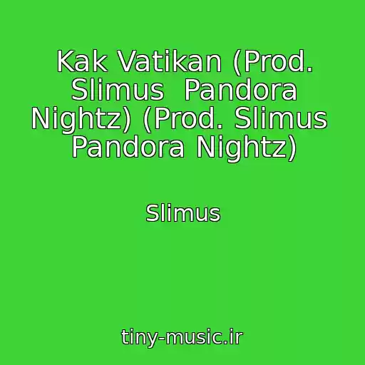 کاور آهنگ Kak Vatikan (Prod. Slimus  Pandora Nightz) (Prod. Slimus  Pandora Nightz) از Slimus