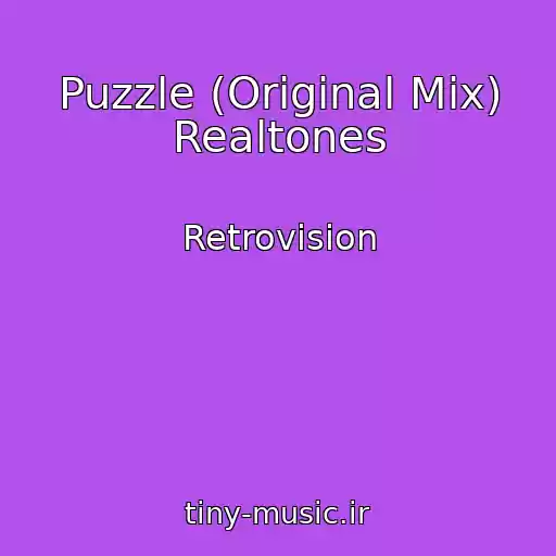 کاور آهنگ Puzzle (Original Mix) Realtones از Retrovision