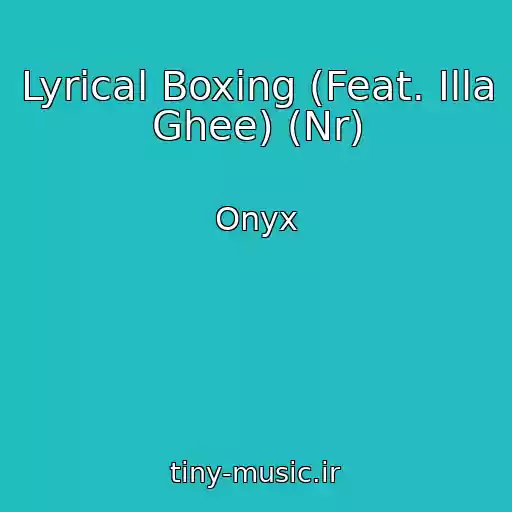 کاور آهنگ Lyrical Boxing (Feat. Illa Ghee) (Nr) از Onyx