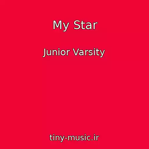 کاور آهنگ My Star از Junior Varsity