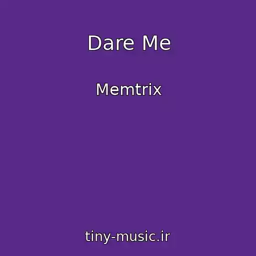 کاور آهنگ Dare Me از Memtrix