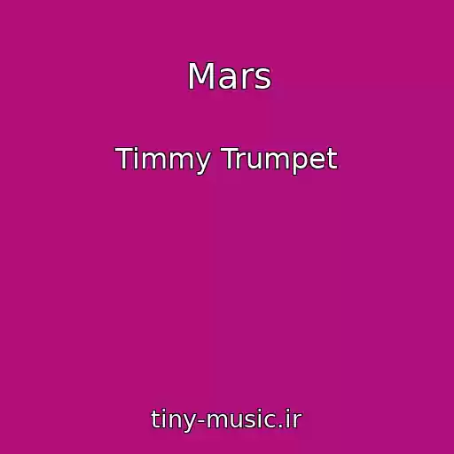 کاور آهنگ Mars از Timmy Trumpet