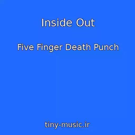 کاور آهنگ Inside Out از Five Finger Death Punch