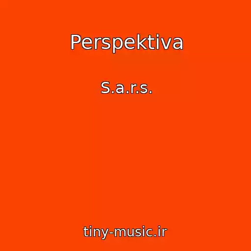 کاور آهنگ Perspektiva از S.a.r.s.