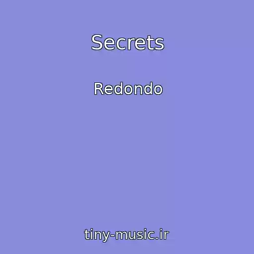 کاور آهنگ Secrets از Redondo