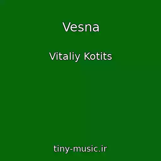 کاور آهنگ Vesna از Vitaliy Kotits