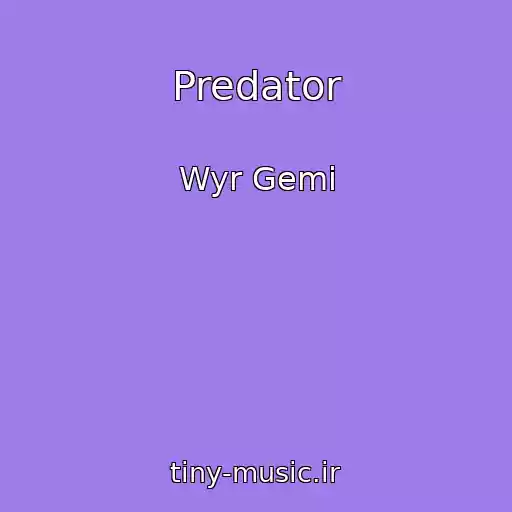 کاور آهنگ Predator از Wyr Gemi