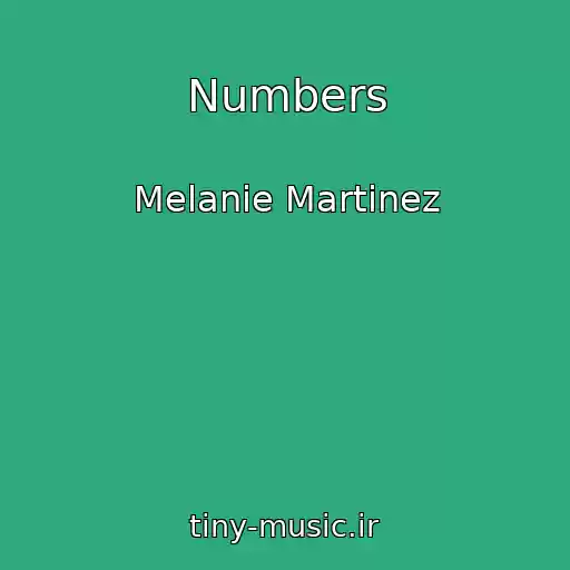 کاور آهنگ Numbers از Melanie Martinez