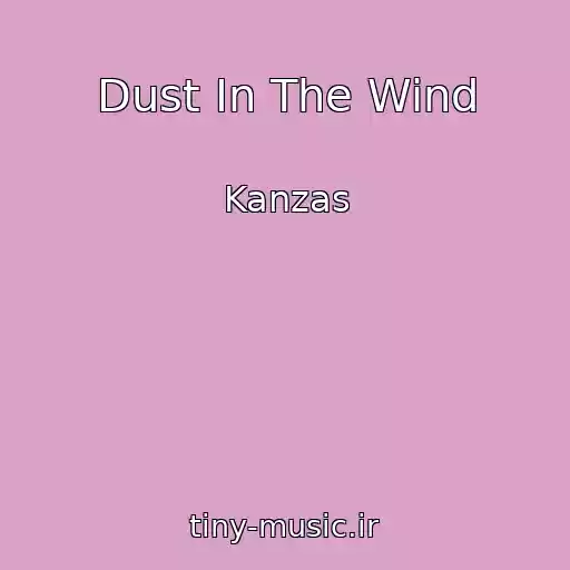 کاور آهنگ Dust In The Wind از Kanzas