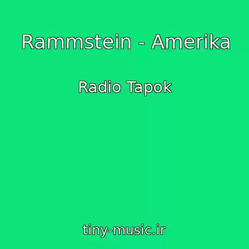 کاور آهنگ Rammstein - Amerika از Radio Tapok