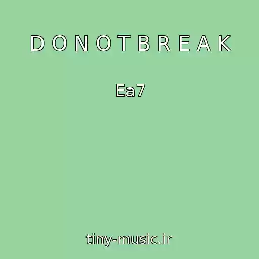 کاور آهنگ D O N O T B R E A K از Ea7