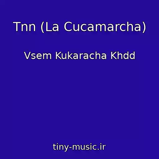 کاور آهنگ Tnn (La Cucamarcha) از Vsem Kukaracha Khdd