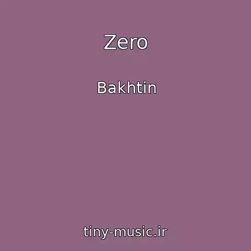 کاور آهنگ Zero از Bakhtin