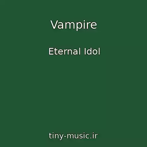 کاور آهنگ Vampire از Eternal Idol