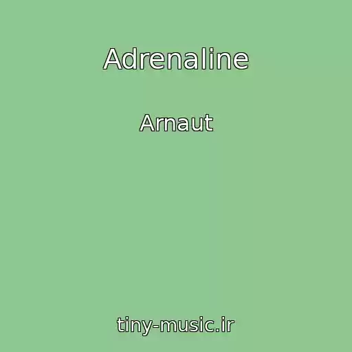 کاور آهنگ Adrenaline از Arnaut