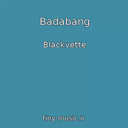 کاور آهنگ Badabang از Blackvette