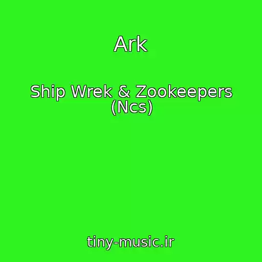 کاور آهنگ Ark از Ship Wrek & Zookeepers (Ncs)