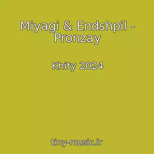 کاور آهنگ Miyagi & Endshpil - Pronzay از Khity 2024
