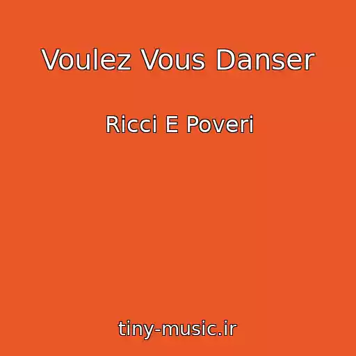 کاور آهنگ Voulez Vous Danser از Ricci E Poveri