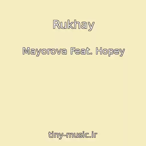 کاور آهنگ Rukhay از Mayorova Feat. Hopey