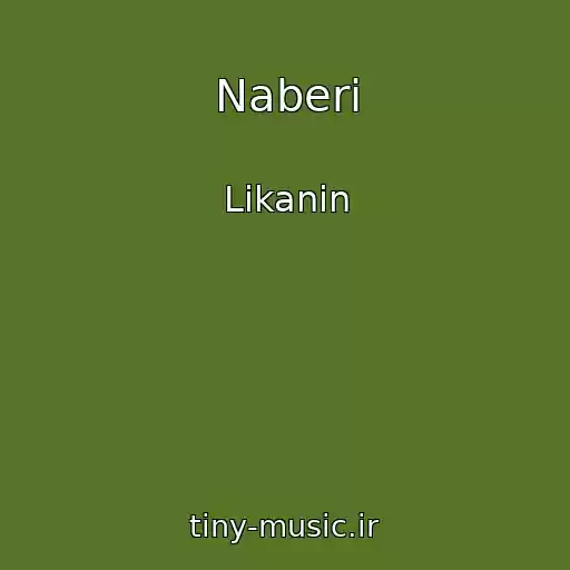 کاور آهنگ Naberi از Likanin