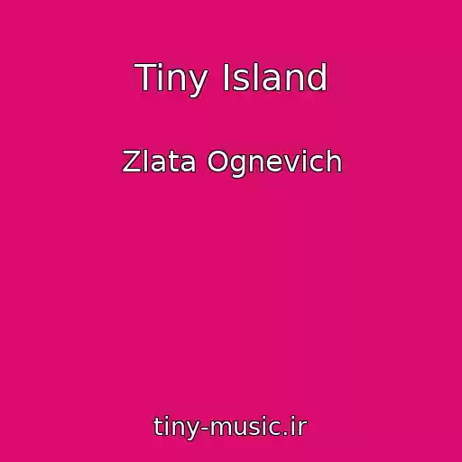 کاور آهنگ Tiny Island از Zlata Ognevich