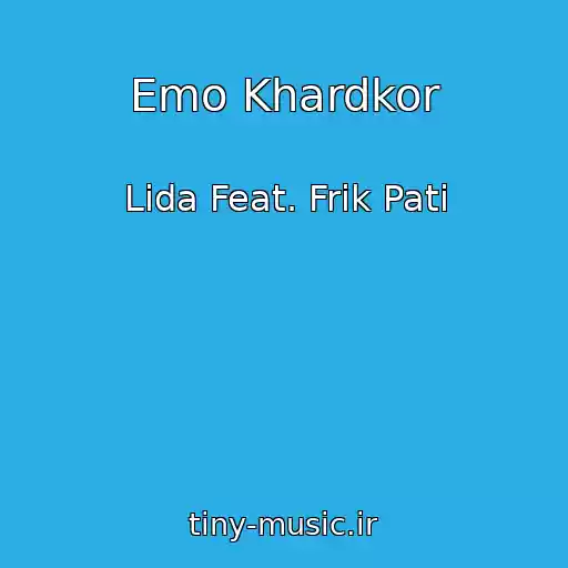 کاور آهنگ Emo Khardkor از Lida Feat. Frik Pati