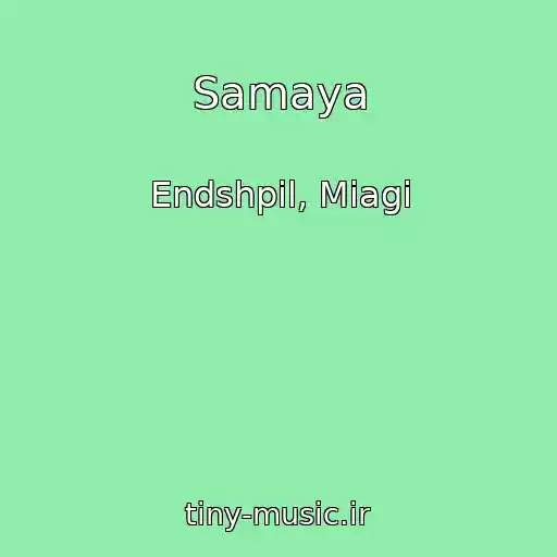 کاور آهنگ Samaya از Endshpil, Miagi
