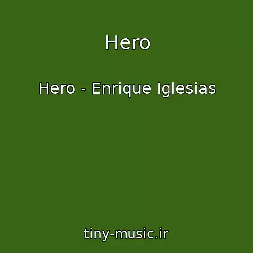 کاور آهنگ Hero از Hero - Enrique Iglesias