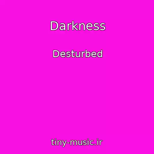 کاور آهنگ Darkness از Desturbed