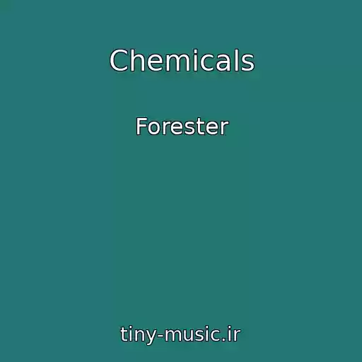 کاور آهنگ Chemicals از Forester