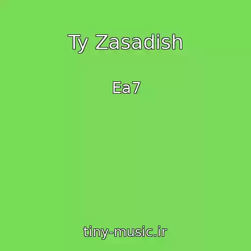 کاور آهنگ Ty Zasadish از Ea7