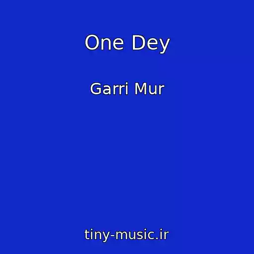 کاور آهنگ One Dey از Garri Mur