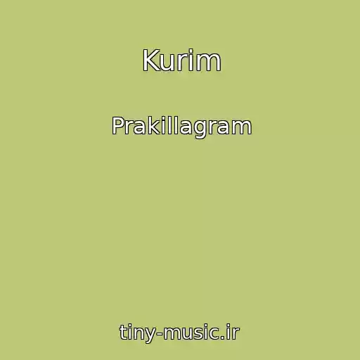 کاور آهنگ Kurim از Prakillagram