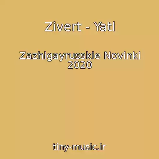 کاور آهنگ Zivert - Yatl از Zazhigayrusskie Novinki 2020