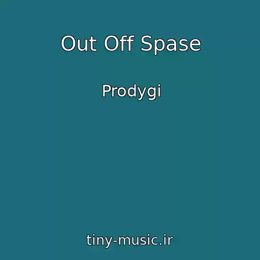 کاور آهنگ Out Off Spase از Prodygi