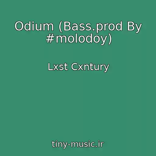 کاور آهنگ Odium (Bass.prod By #molodoy) از Lxst Cxntury