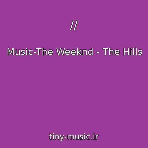 کاور آهنگ // از Music-The Weeknd - The Hills